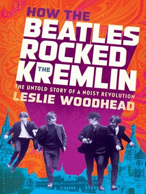 cover image of How the Beatles Rocked the Kremlin